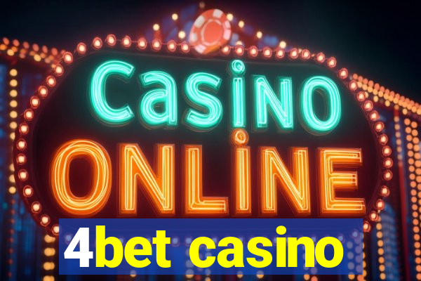 4bet casino